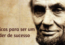 Dicas para ser um líder – inspiradas em Abraham Lincoln