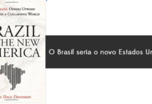 Livro aponta Brasil como novo Estados Unidos