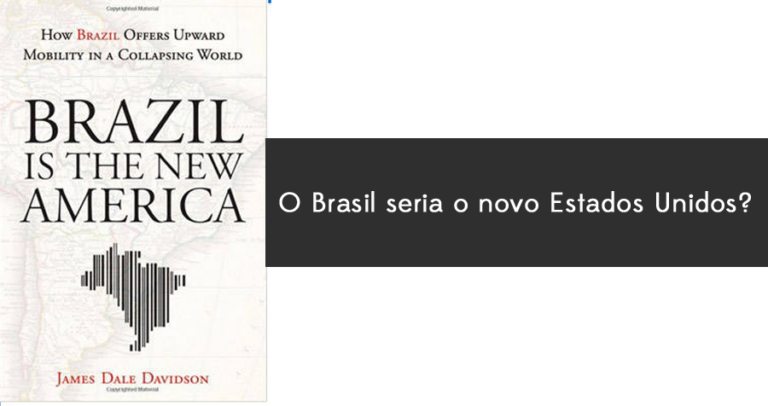 Livro aponta Brasil como novo Estados Unidos