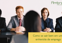Como se sair bem em uma entrevista de emprego