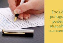 Conheça 10 erros de português que podem atrapalhar sua carreira