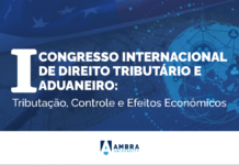 1º Congresso Internacional de Direito Tributário e Aduaneiro: Tributação, Controle e Efeitos Econômicos